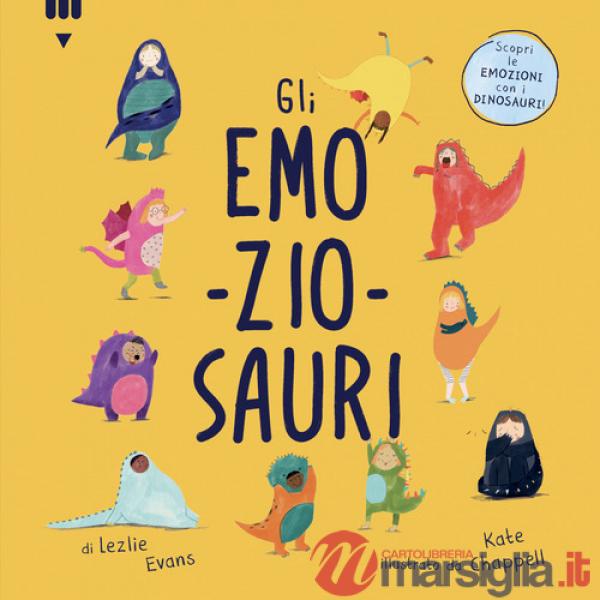 Emo-zio-sauri. Ediz. a colori