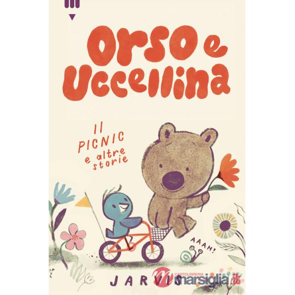 Picnic e altre storie. Orso e Uccellina. Ediz. a colori (Il)