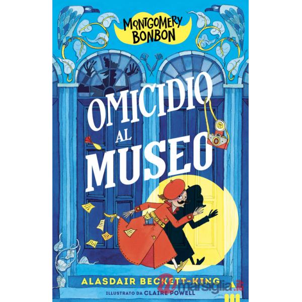 Omicidio al museo. Montgomery Bonbon
