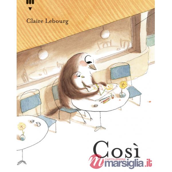 Così. Ediz. a colori