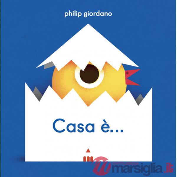 Casa è.... Ediz. a colori