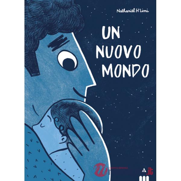 Nuovo mondo. Ediz. a colori (Un)