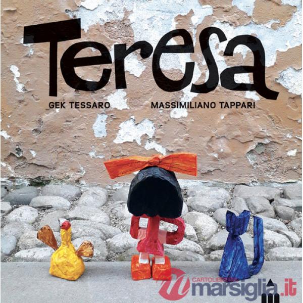 Teresa. Ediz. a colori