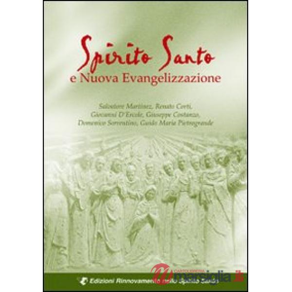 Spirito Santo e nuova evangelizzazione