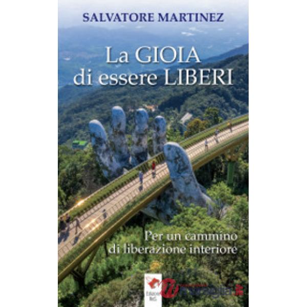 Gioia di essere liberi (La)