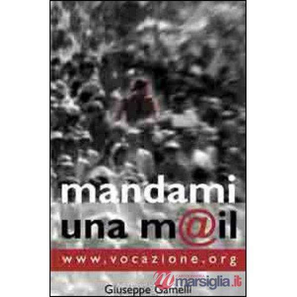 Mandami una m@il. WWW.vocazione.org