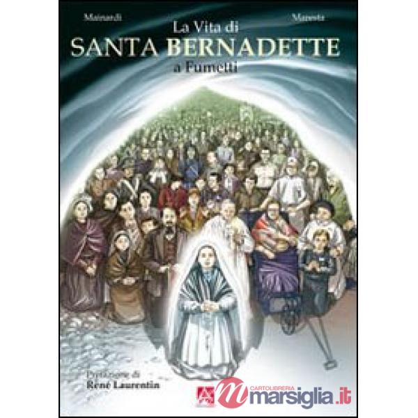 Vita di Santa Bernadette a fumetti (La)