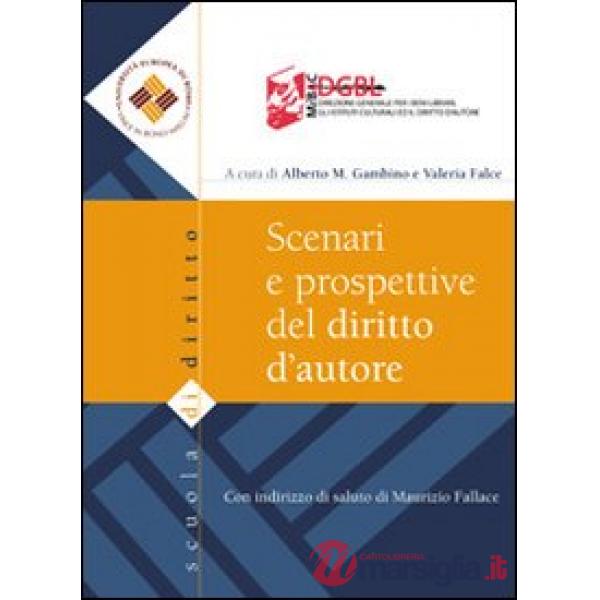 Scenari e prospettive del diritto d'autore