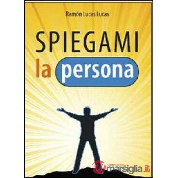 Spiegami la persona