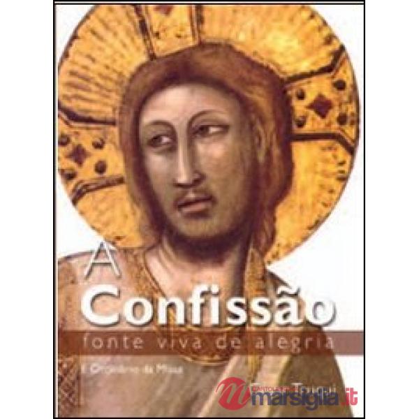Confessione. Sorgente viva di gioia. Ediz. portoghese (La)