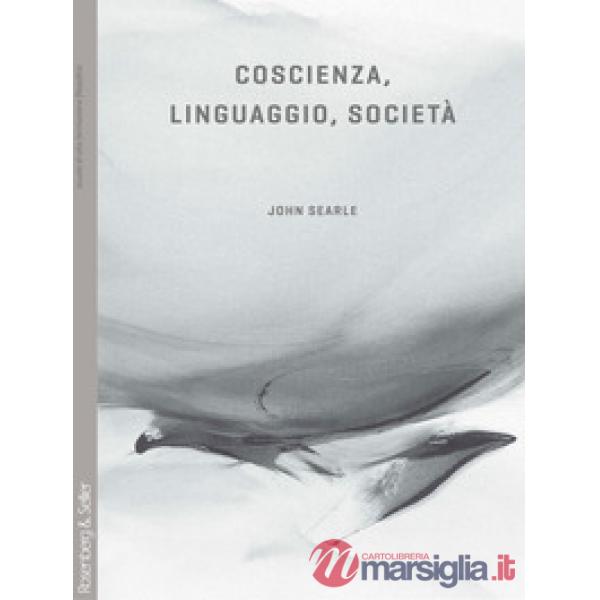 Coscienza, linguaggio, società