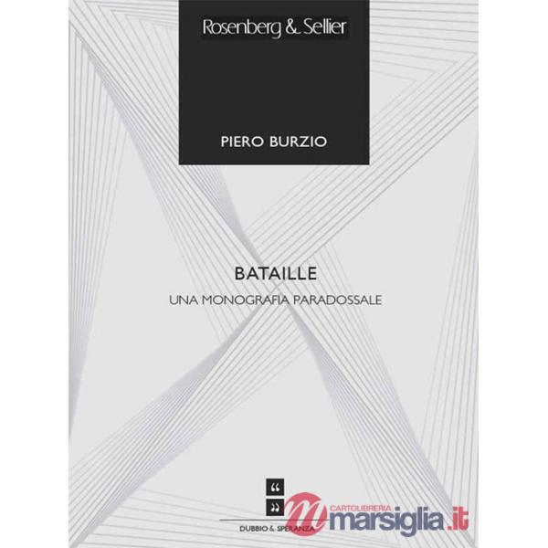 Bataille. Una monografia paradossale