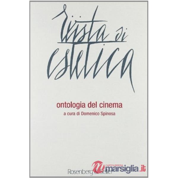 Rivista di estetica. Vol. 46: Ontologia del cinema