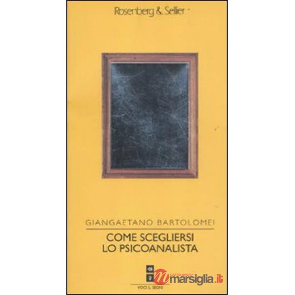 Come scegliersi lo psicoanalista