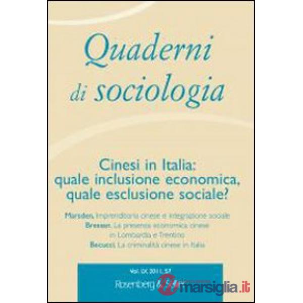 Quaderni di sociologia. Vol. 57: Cinesi in Italia: quale inclusione economica, q