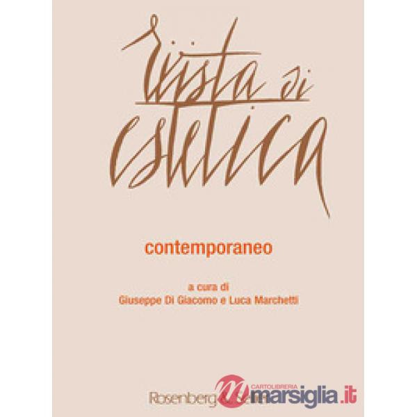 Rivista di estetica (2016). Vol. 61: Contemporaneo. Arti visive, musica, architettura