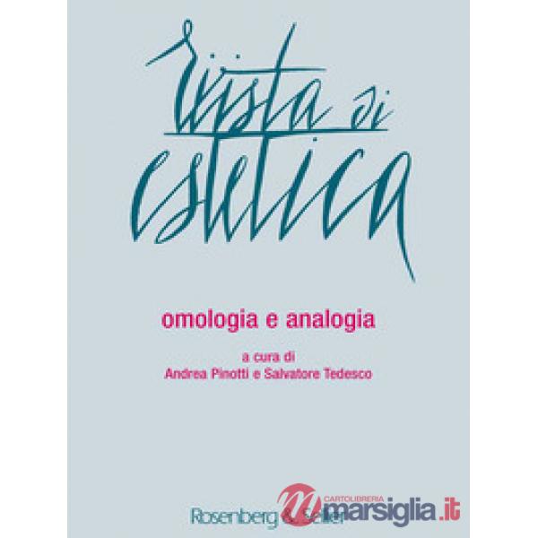 Rivista di estetica (2016). Vol. 62: Omologia e analogia
