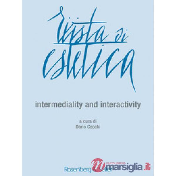 Rivista di estetica (2016). Vol. 63: Intermediality and interactivity
