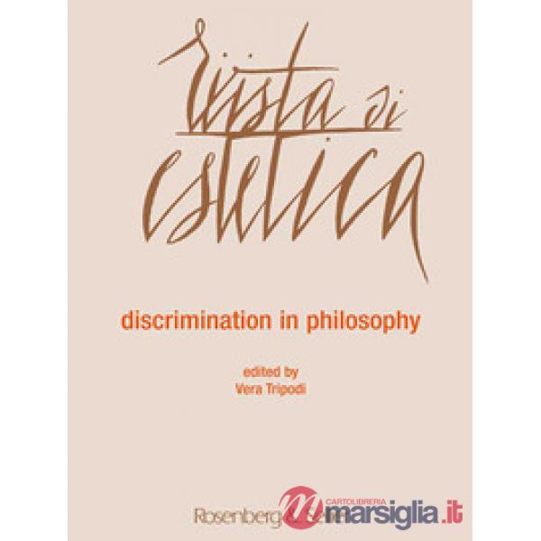 Rivista di estetica (2017). Vol. 64: Discrimination in philosophy