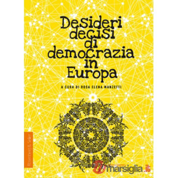 Desideri decisi di democrazia in Europa