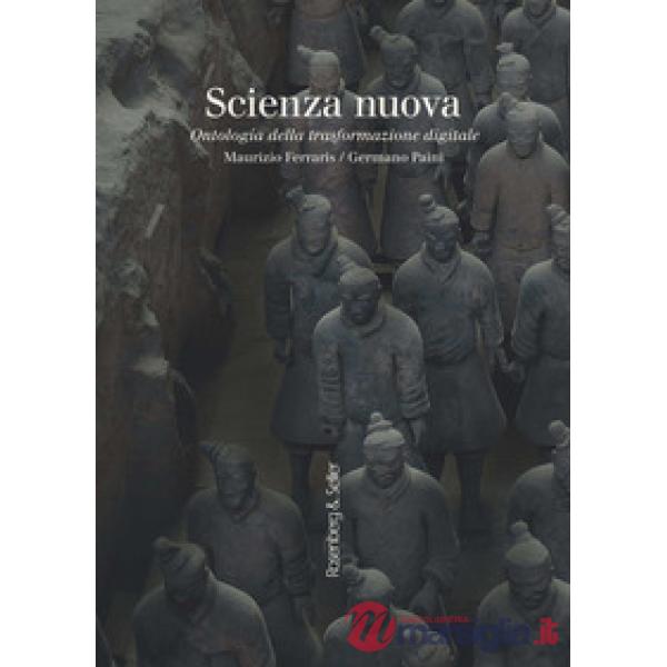 Scienza nuova. Ontologia della trasformazione digitale