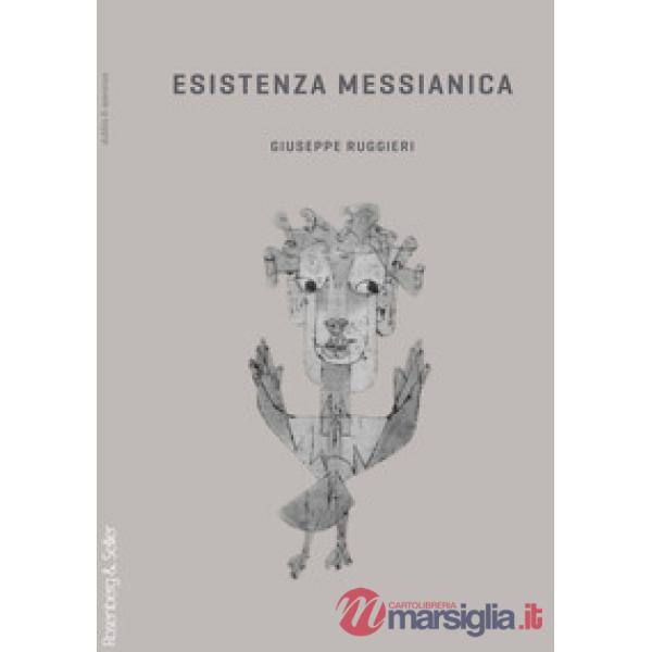 Esistenza messianica
