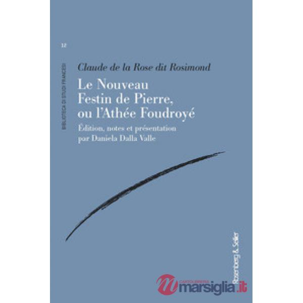 Nouveau Festin de Pierre, ou l'Athée Foudroyé (Le)