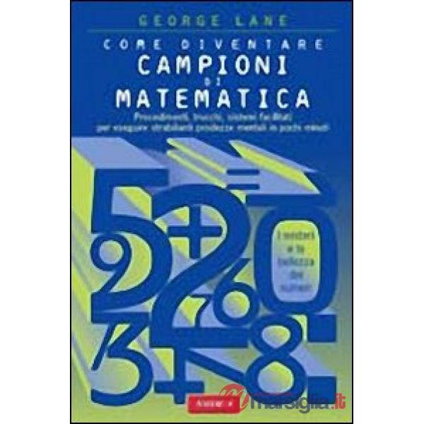 Come diventare campioni di matematica