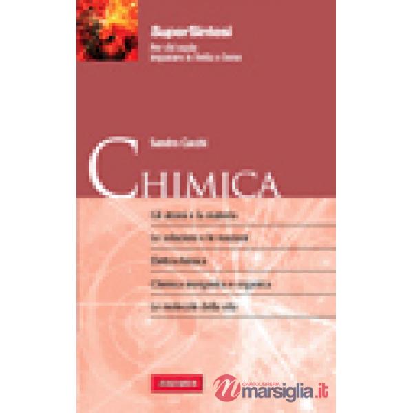 Chimica. Gli atomi e la materia. Le soluzioni e le reazioni. Elettrochimica. Chimica inorganica e organica. Le molecole della vi