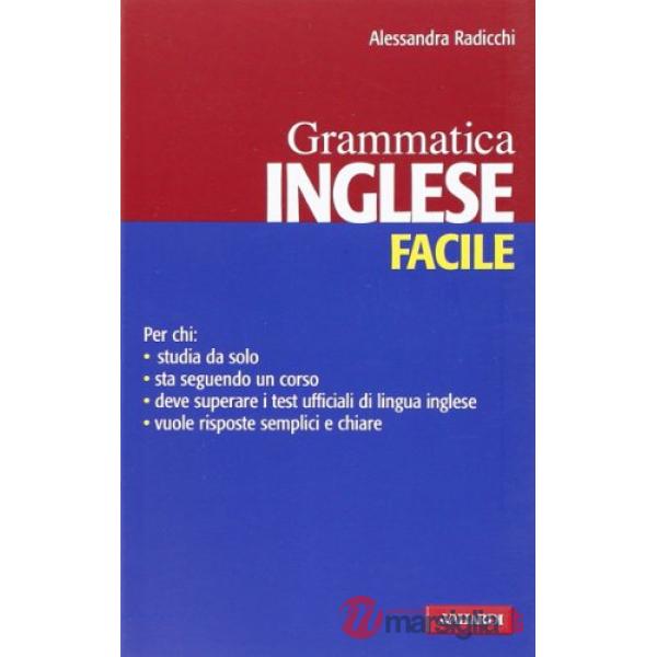 Inglese facile. Grammatica