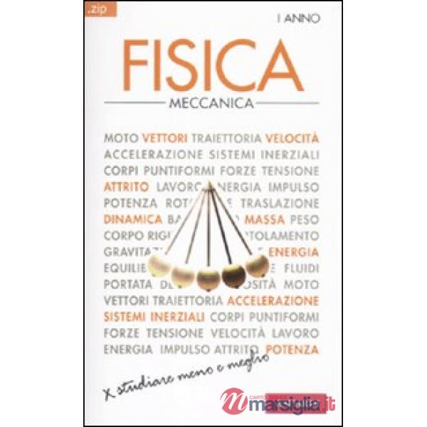 Fisica. Vol. 1: Meccanica.