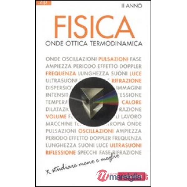 Fisica. Vol. 2: Onde, ottica, termodinamica
