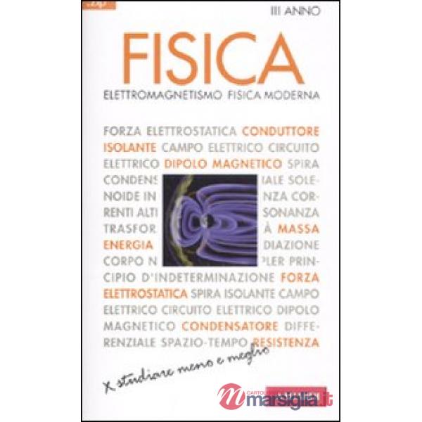 Fisica. Vol. 3: Elettromagnetismo, fisica moderna.