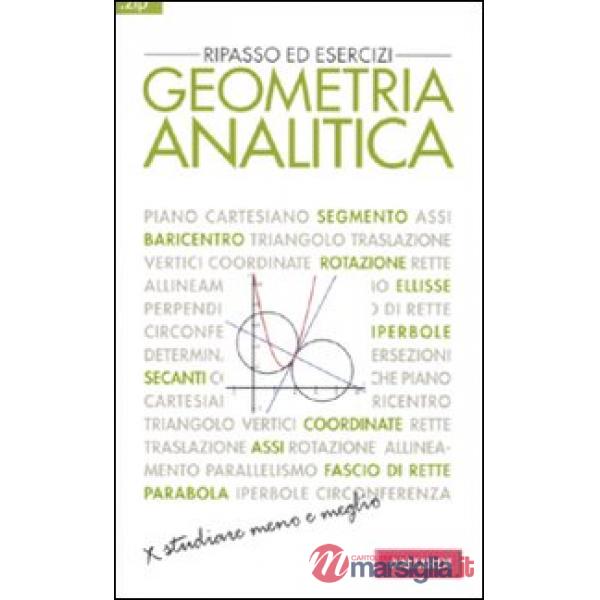 Geometria analitica. Ripasso ed esercizi
