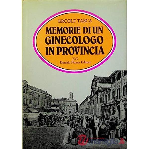 Memorie di un ginecologo in provincia