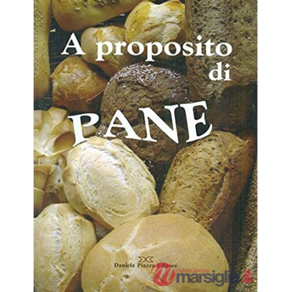 A proposito di pane