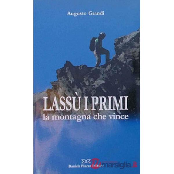 Lassù i primi. La montagna che vince