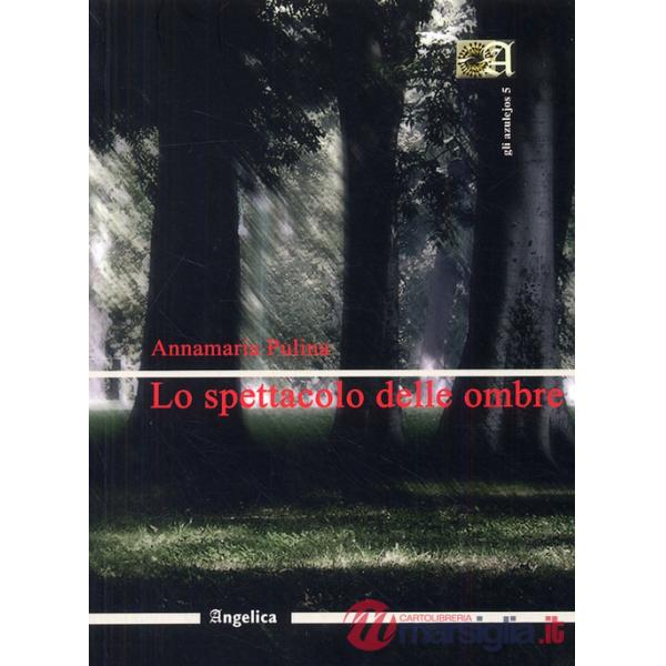 Spettacolo delle ombre (Lo)