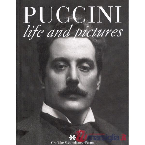 Puccini. Life and pictures