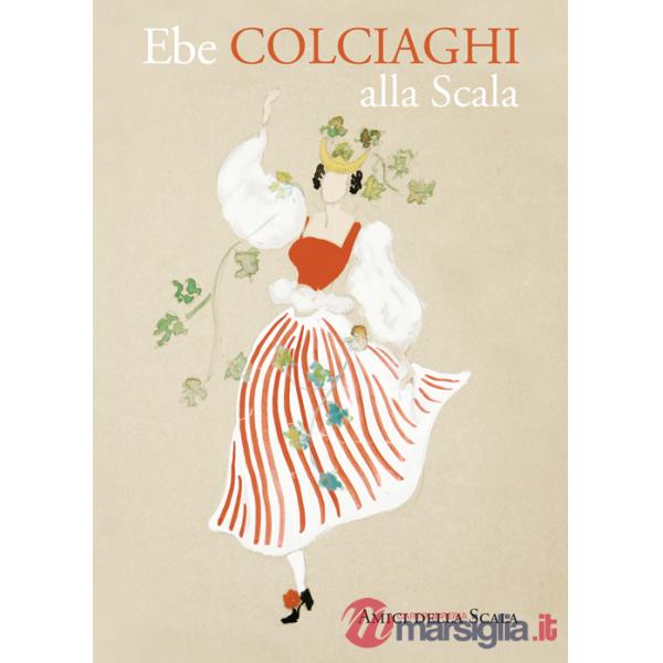Ebe Colciaghi alla Scala