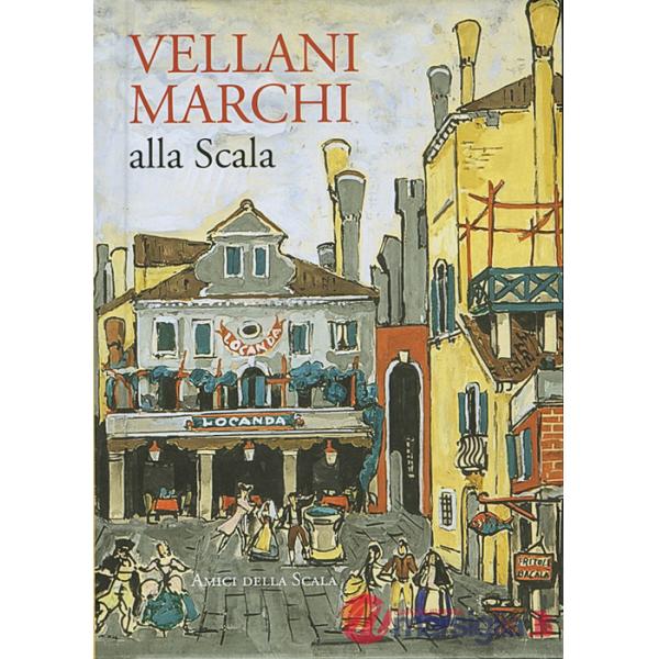 Vellani Marchi alla Scala