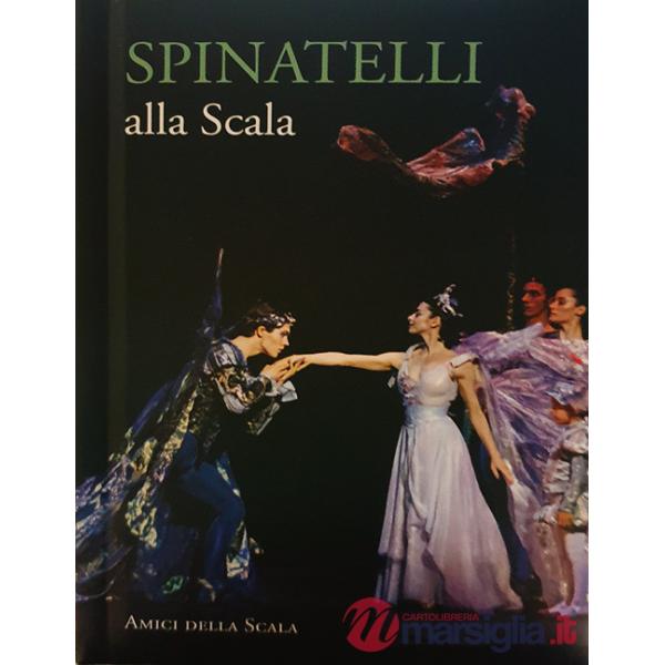 Spinatelli alla Scala. Ediz. italiana e inglese