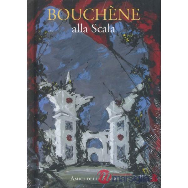 Bouchène alla Scala. Ediz. italiana e inglese