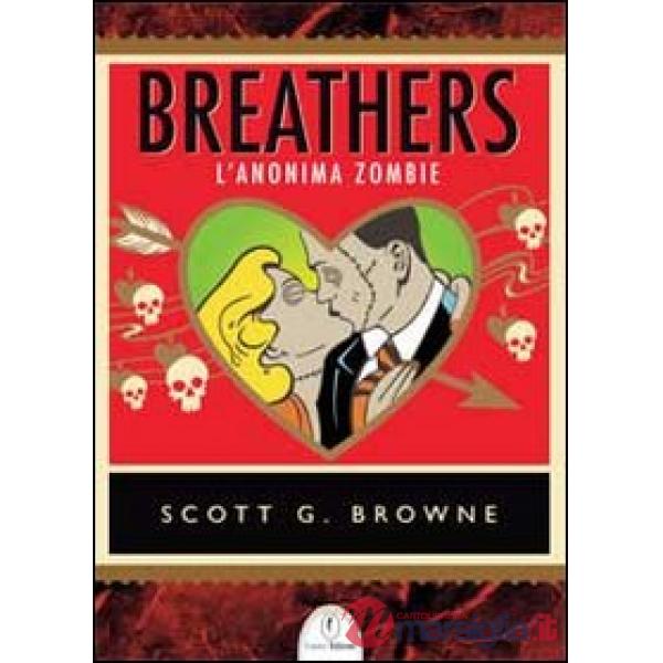 Breathers. L'anonima zombie