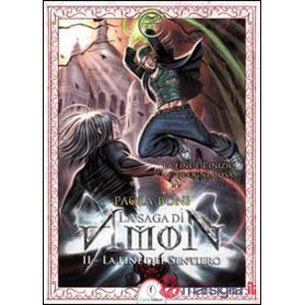 Fine del sentiero. La saga di Amon (La). Vol. 2