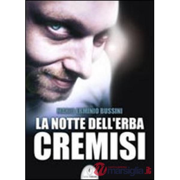 Notte dell'erba cremisi (La)