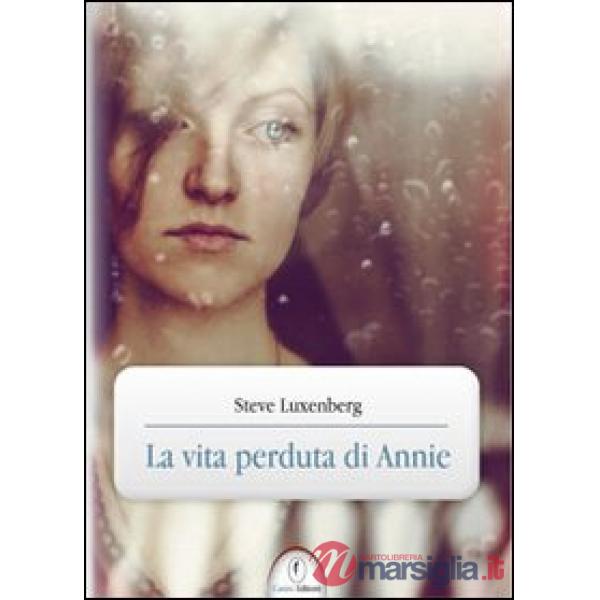 Vita perduta di Annie (La)