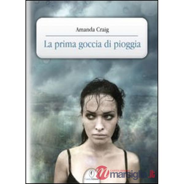 Prima goccia di pioggia (La)