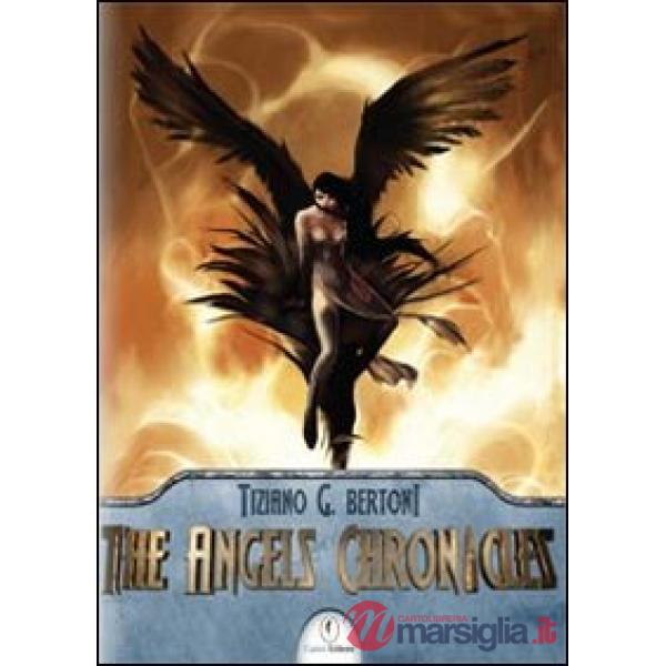 Angels chronicles. Ediz. italiana (The)