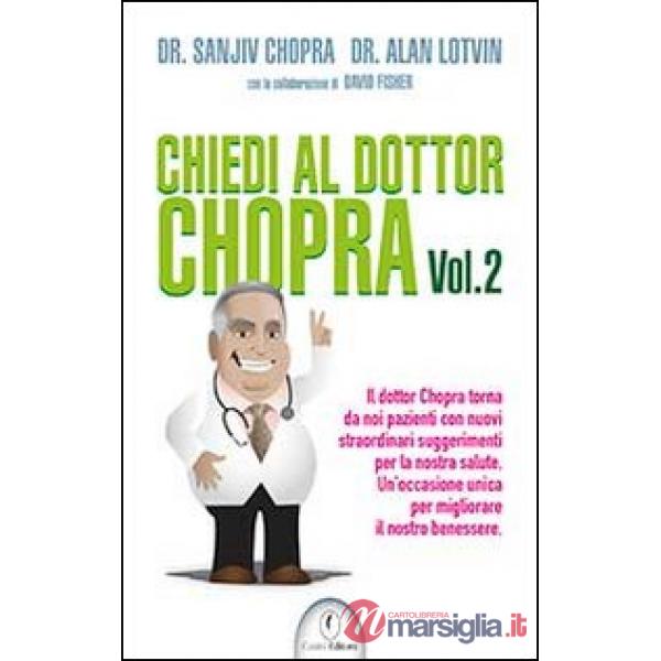 Chiedi al dottor Chopra. Vol. 2